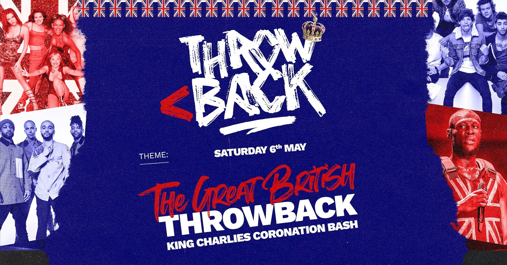 THE GREAT BRITISH THROWBACK (Charlies coronation bash) *ONLY 10 £4 TICKETS LEFT*