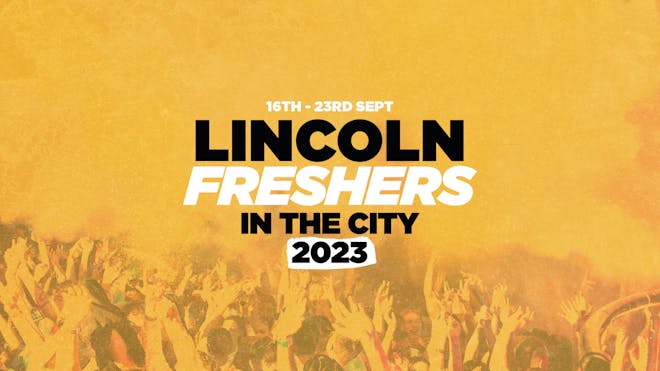 Lincoln Uni Freshers