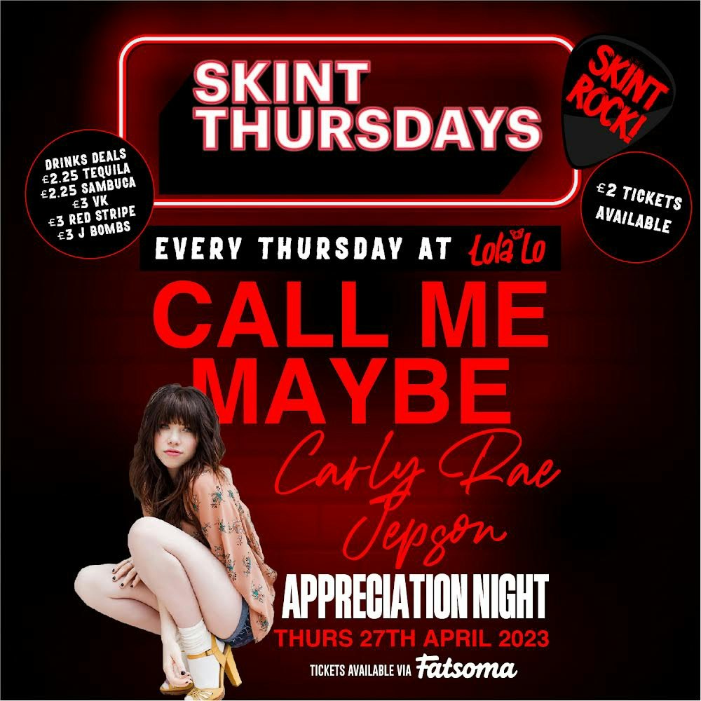 Skint – Call Me Maybe – Carly Rae Jepson