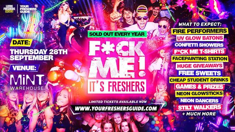 F*CK ME It's Freshers | Leeds Freshers 2023 - FREE F*CK ME It's Freshers T Shirt with EVERY TICKET 👕 - TODAY ONLY! 🔥