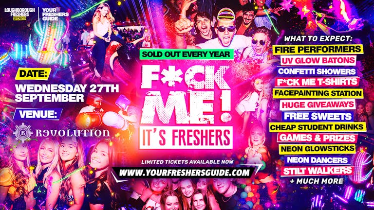F*CK ME It's Freshers | Loughborough Freshers 2023 - - FREE F*CK ME It's Freshers T Shirt with EVERY TICKET 👕 - TODAY ONLY! 🔥