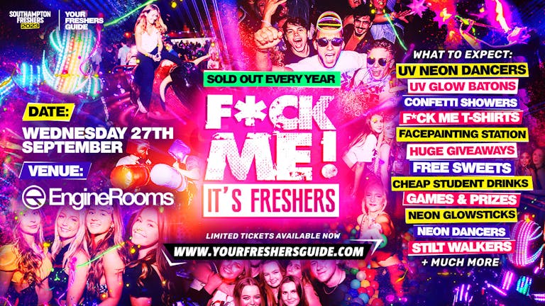 F*CK ME It's Freshers | Southampton Freshers 2023 - FREE F*CK ME It's Freshers T Shirt With EVERY TICKET 👕 - TODAY ONLY! 🔥