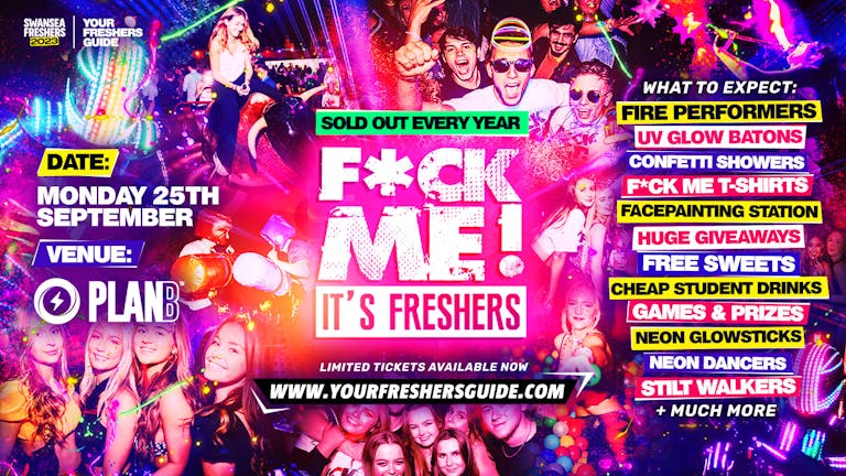 F*CK ME It's Freshers | Swansea Freshers 2023 - FREE F*CK ME It's Freshers T Shirt with EVERY TICKET 👕 - TODAY ONLY! 🔥