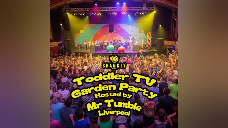 Toddler TV Garden Party Hosted By Mr Tumble Liverpool