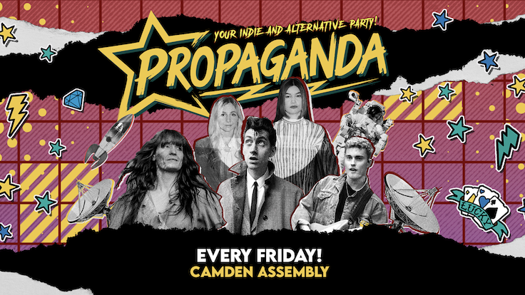Propaganda London at Camden Assembly!