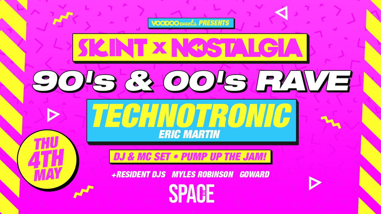Skint Thursdays x Nostalgia Technotronic at Space – 4th May