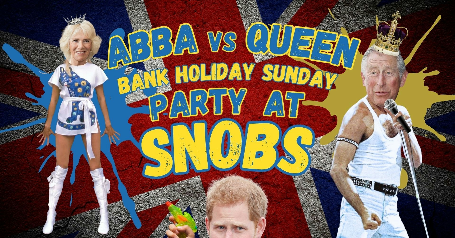 ABBA VS QUEEN – BANK HOLIDAY SUNDAY PARTY AT SNOBS – 7TH MAY