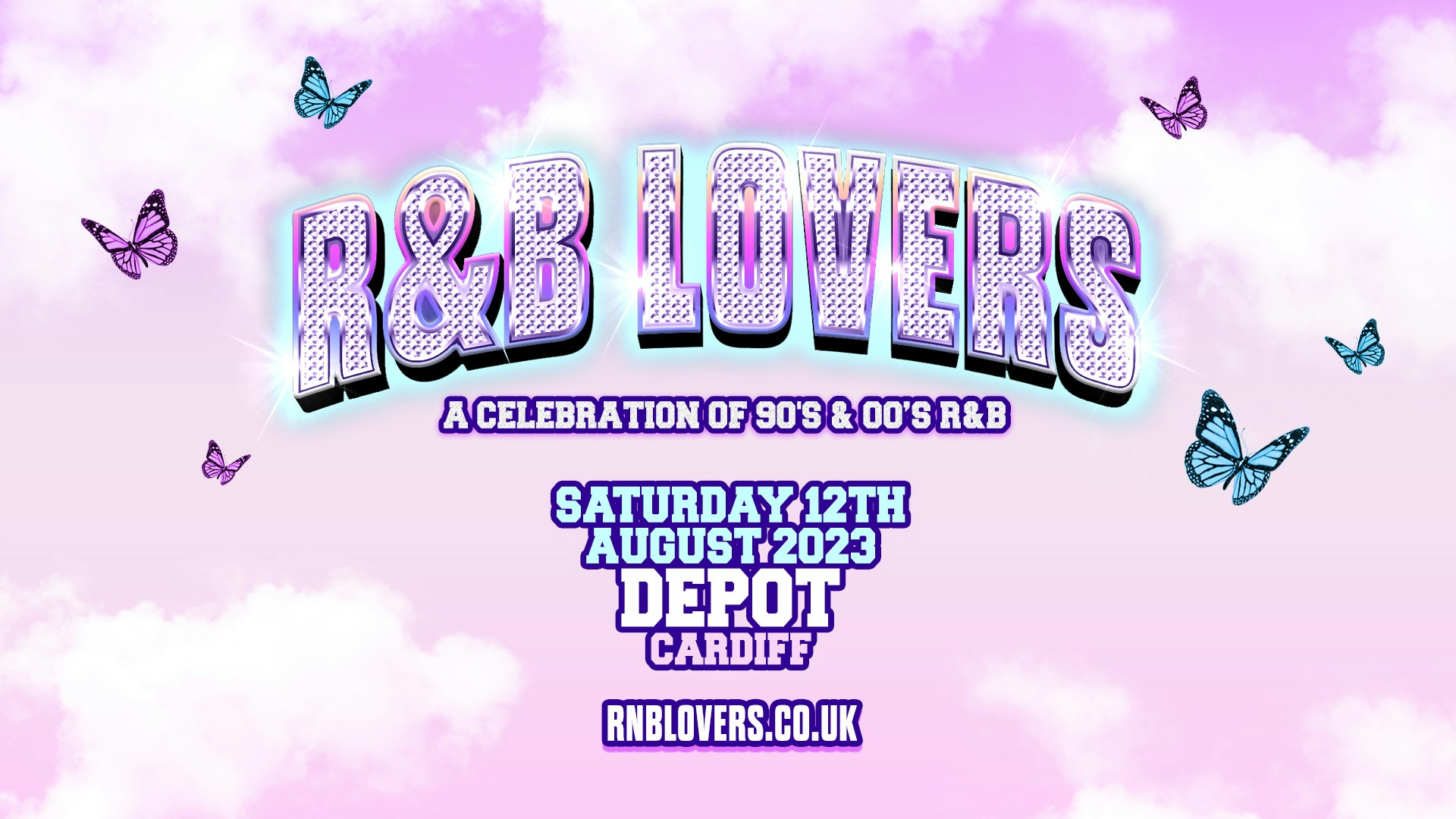 R&B Lovers – Saturday 12th August – DEPOT Cardiff [FINAL TICKETS REMAIN!]
