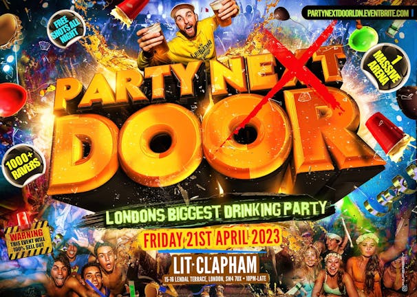 Party Next Door - London’s Wildest Party Of The Year
