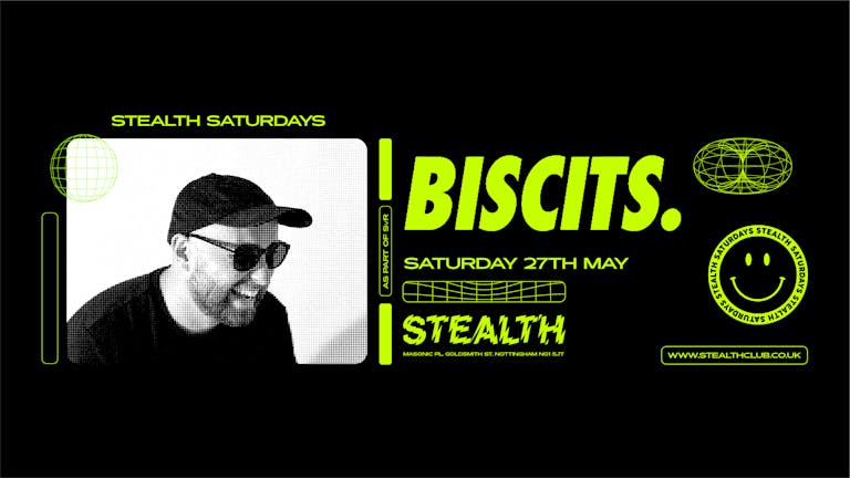 BISCITS at Stealth Saturdays (Nottingham)