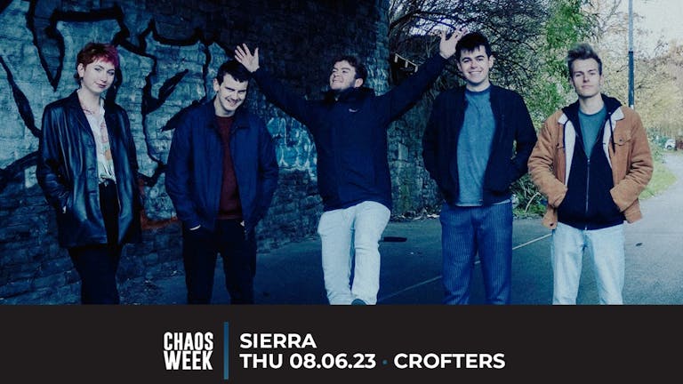 CHAOS WEEK | Sierra + ggardenpartyy + Cherry Chain + Nederveen
