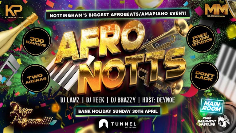AFRO NOTTS - Nottingham's Biggest Afrobeats and Amapiano Party