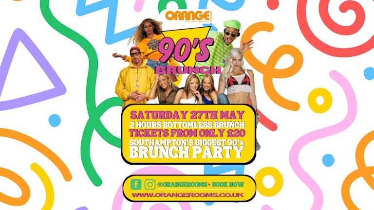 90's Party Brunch - Saturday 27th May! 