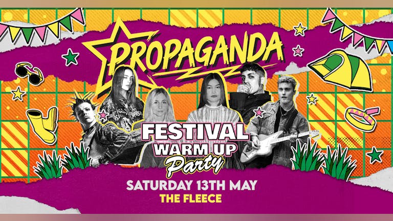 Propaganda Bristol - Festival Warm-Up Party!