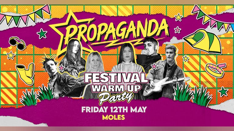 Propaganda Bath - Festival Warm-Up Party!