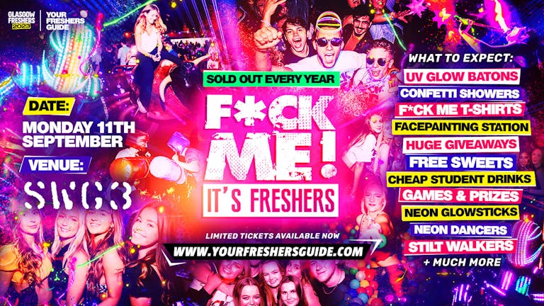 F*CK ME It's Freshers - Glasgow Freshers 2023