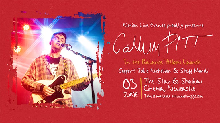 Callum Pitt 'In The Balance' album launch + Jodie Nicholson & Steff Mundi