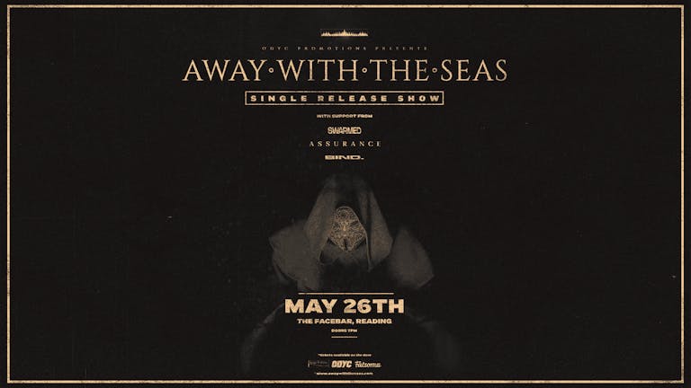 Away With The Seas | Single Release Show