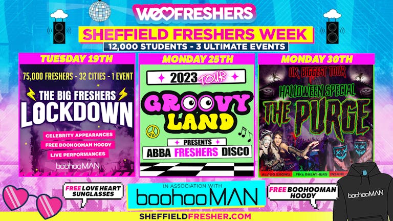 WE LOVE SHEFFIELD FRESHERS ⚡ 🎉 ☮️  In Association With BoohooMAN!! 2023 🚨 EXAM FLASH SALE 20% OFF - Limited Time only 🚨 