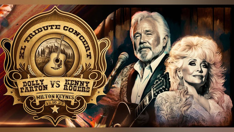 Dolly Parton Vs Kenny Rogers - XL Tribute Concert - Milton Keynes