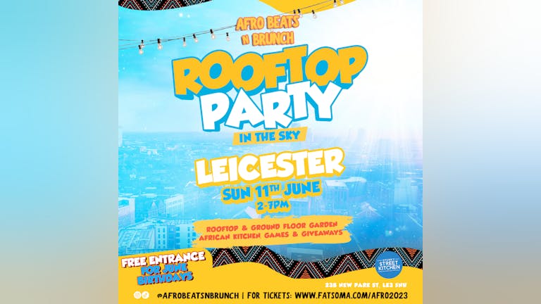 Afrobeats n Brunch: Rooftop Party ☀️ - LEICESTER