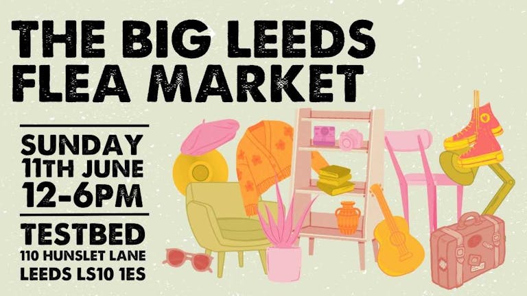 The BIG Leeds Vintage Flea Market