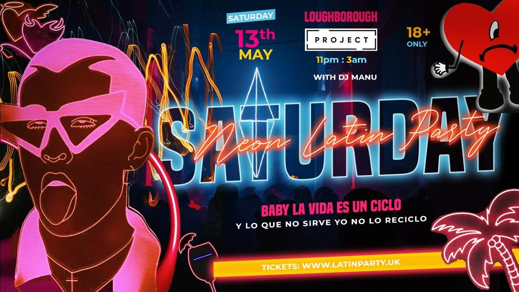 LATIN PARTY LOUGHBOROUGH – NEON RAVE FIESTA | PROJECT
