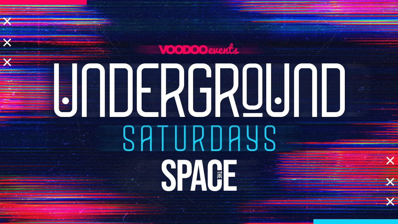 Underground Saturdays at Space – Bank Holiday Special – 26th August