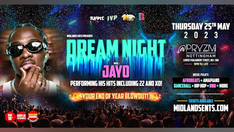 DREAM NIGHT with ﻿JAYO at PRYZM Nottingham.