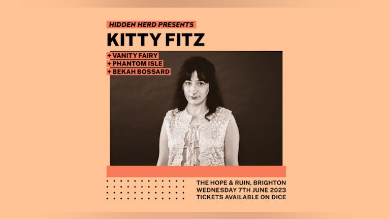 Hidden Herd Presents: Kitty Fitz + Vanity Fairy + Phantom Isle + Bekah Bossard
