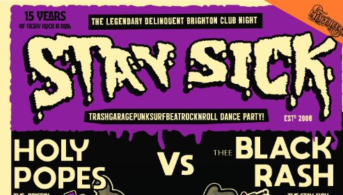STAY SICK w/ Holy Popes + Thee Black Rash