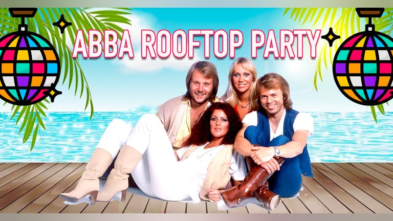 ABBA Summer Rooftop Party