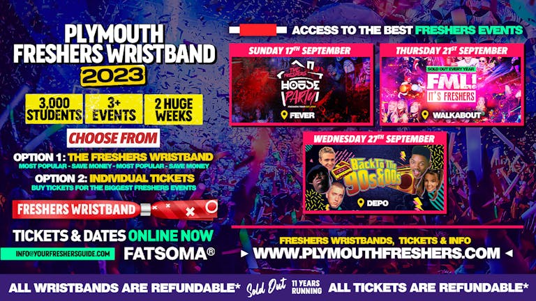 THE OFFICIAL 2023 PLYMOUTH FRESHERS WRISTBAND - ONLY £15 for 3 EVENTS 🔥 - The Biggest Events of Plymouth Freshers 2023 🎉