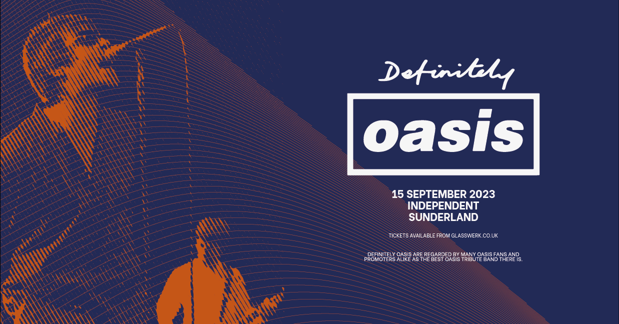 Definitely Oasis Live in Sunderland