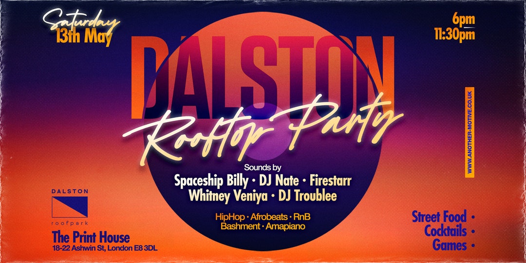 ☆ Dalston Rooftop day party ☆