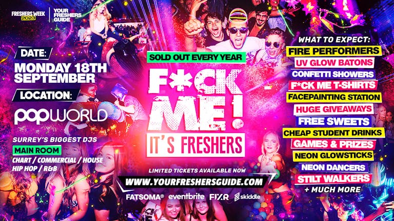 F*CK ME It's Freshers - Surrey Freshers 2023