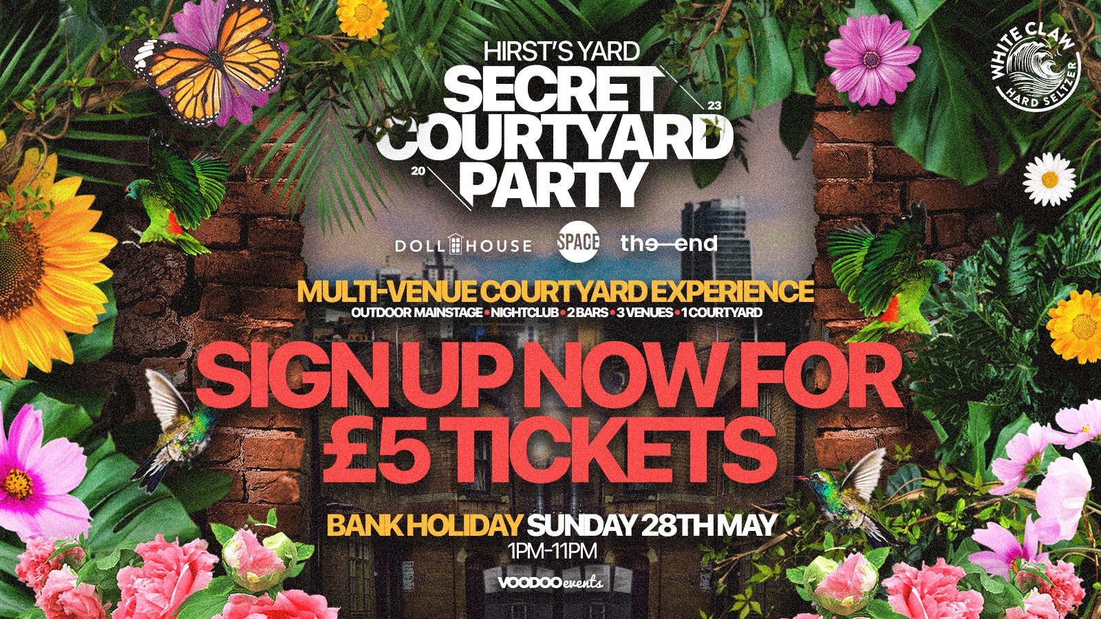 Secret Courtyard party – 28th May – Sign up for Pre Sale Tickets here,