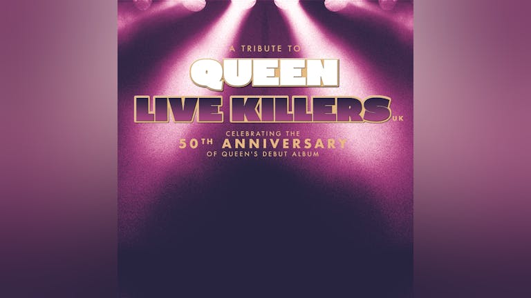LIVE KILLERS UK: The number one Queen tribute act 