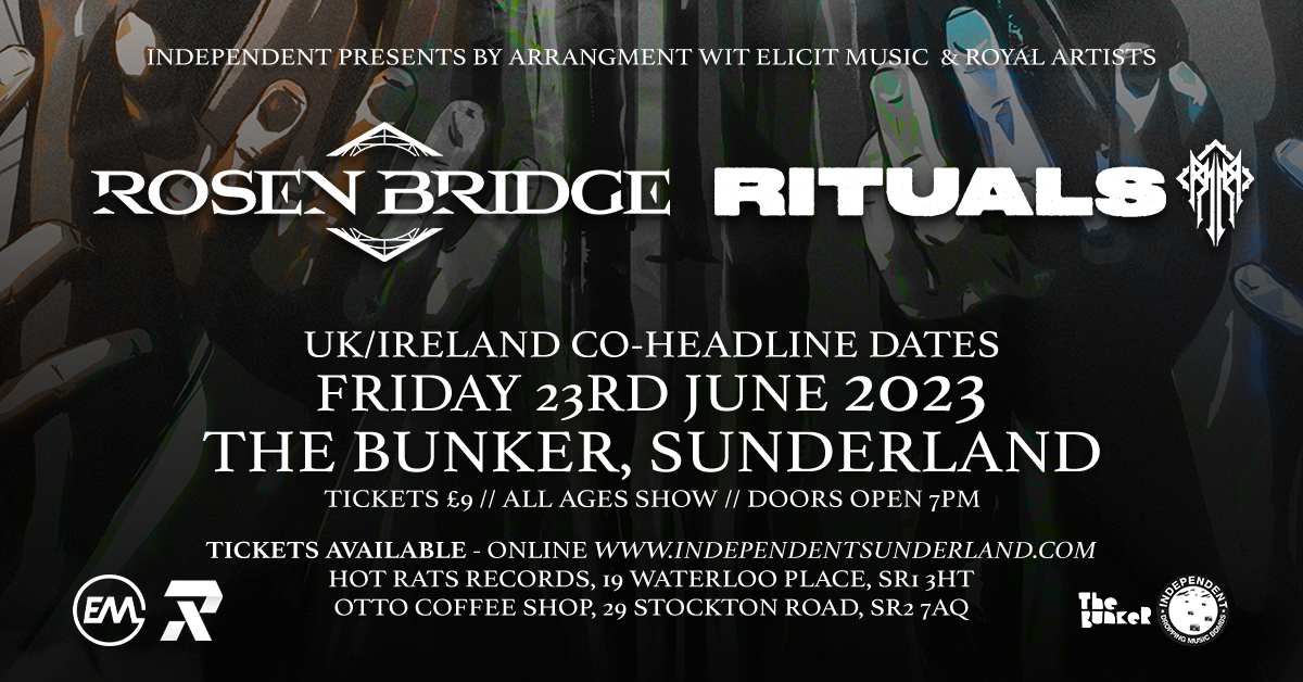 Rituals & Rosen Bridge @ The Bunker