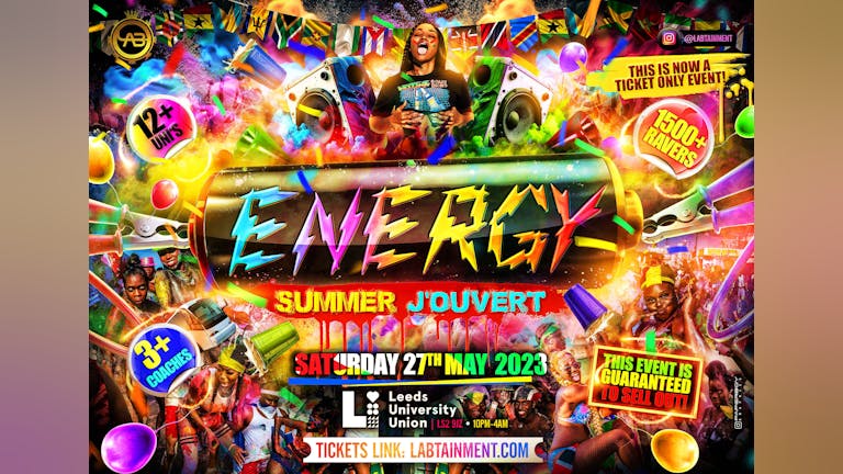 ENERGY: SUMMER J’OUVERT - TICKET ONLY
