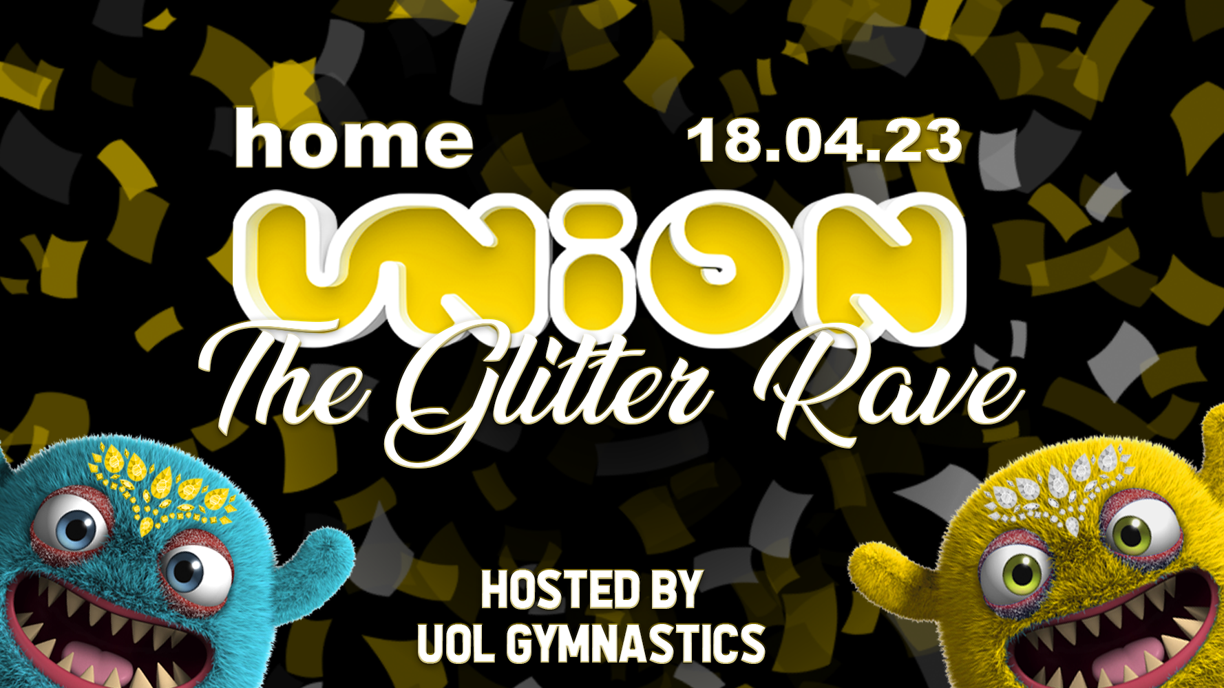 UNION TUESDAY’S AT HOME | THE GLITTER RAVE!