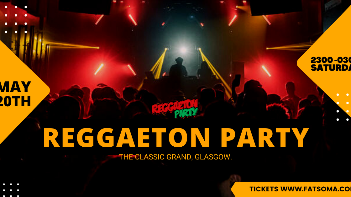 Reggaeton Party (Glasgow) May 2023