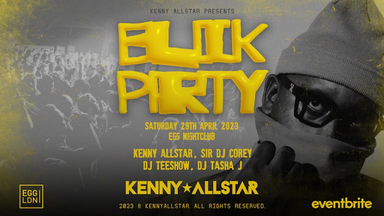 Kenny Allstar presents THE BLOCK PARTY ft. DJ Teeshow, Sir DJ Corey & DJ Tasha J