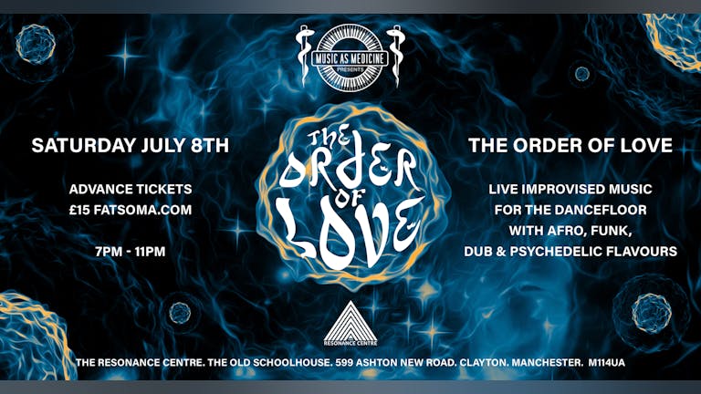 The Order of Love - Live Improvised Music & Dance - MCR