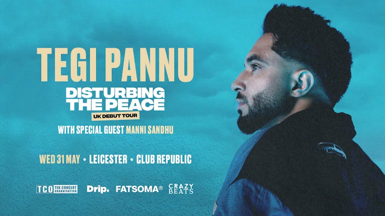 TEGI PANNU LIVE | DISTURBING THE PEACE UK TOUR | LEICESTER