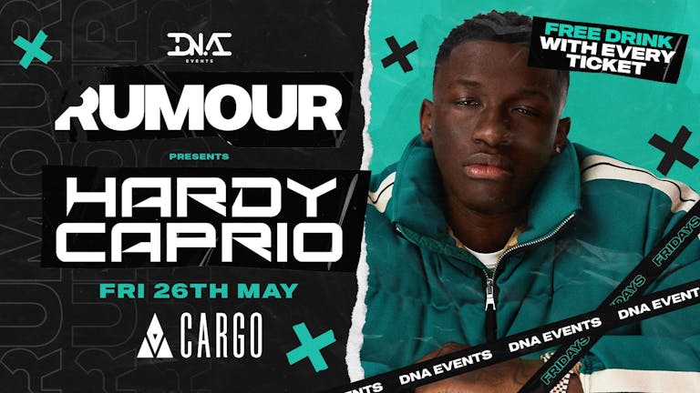 Cargo: Rumour Fridays - Live Performance By Hardy Caprio - FREE ENTRY & FREE DRINK🕺🏼