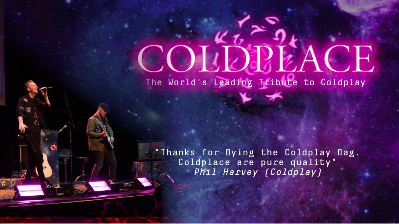 🚨 LAST FEW TICKETS! COLDPLACE – the World’s leading live tribute to COLDPLAY
