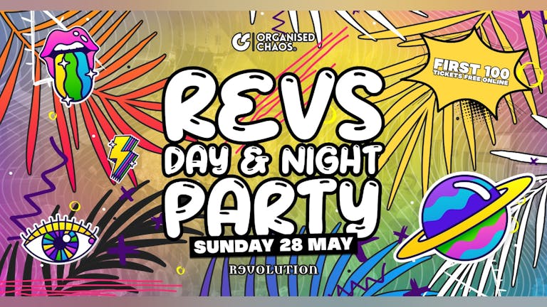Vodka Revs Day & Night Party x Organised Chaos Events | Bank Holiday Sunday 