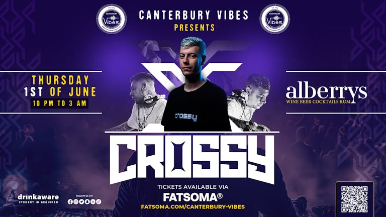 CROSSY Live DJ set @ Alberrys Canterbury