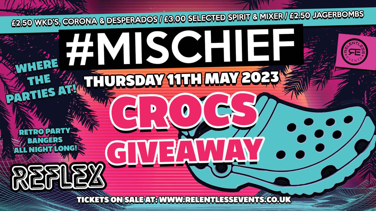 MISCHIEF ‘CROCS GIVEAWAY’ AT REFLEX BIRMINGHAM // WHERE THE PARTIES AT…